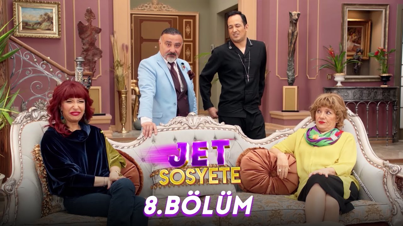 Jet Sosyete 8. Bölüm (Tek Parça Full HD) - YouTube