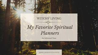 A Casual Tour of My Spiritual Planners | Moon Journals, Tarot Planners & Witchy Organization
