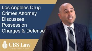 Celebrity Los Angeles Drug Crimes Attorney Discusses Possession Charges and Defense | CBS Law Net Worth