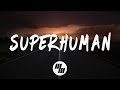 Slander  superhuman lyrics  lyric feat eric leva