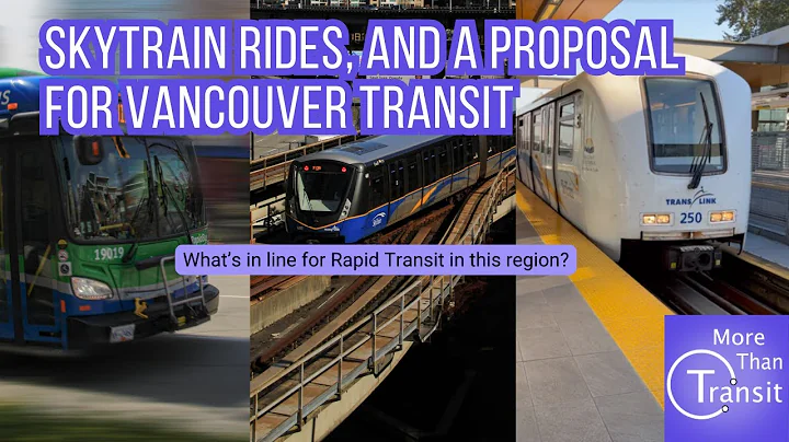 Riding the Skytrain (and Talking about Vancouver's Rapid Transit)