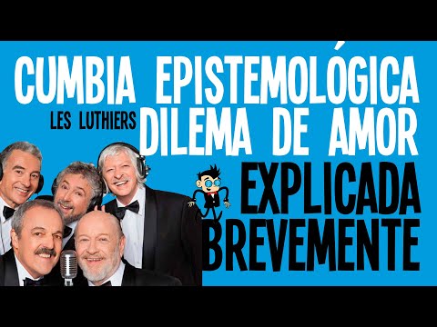 #lesluthiers Cumbia epistemológica