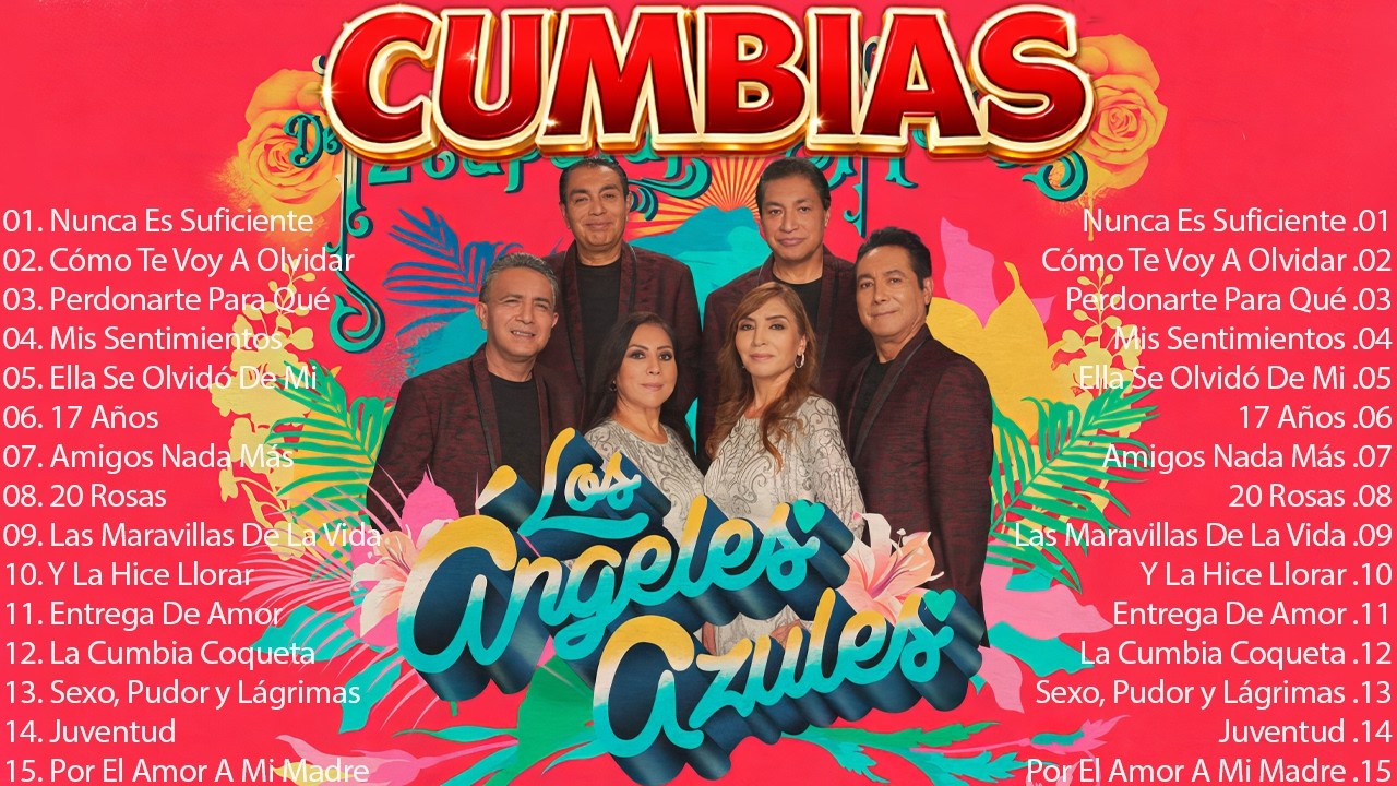 Los Ángeles Azules Sus Grandes Exitos🌹Cumbias Para Bailar🌹Lo Mejor de Los Ángeles Azules