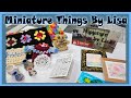 Unboxing miniature things by lisa 112 miniature dollhouse