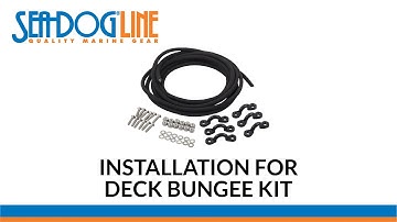 Installation for Deck Bungee Kit by Sea-Dog Line