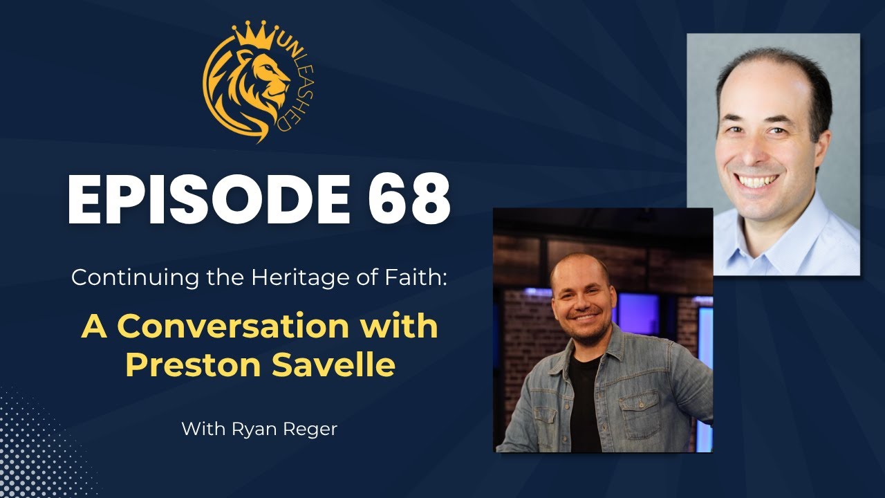 Continuing the Heritage of Faith: A Conversation with Preston Savelle