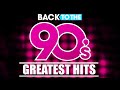 Back To The 90s - 90s Greatest Hits Album - 90s Music Hits - Best Songs Of The 1990s