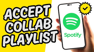 How To Accept Spotify Collaborative Playlist [Easy Guide]