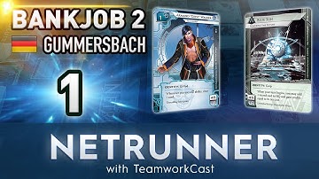 Bankjob 2 - #1 - Visited Often - Netrunner With TeamworkCast