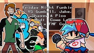 Friday Night Funkin' VS Gumball, Jake, Shaggy & Pico (Come Learn With Pibby) (FNF Mod) (react)