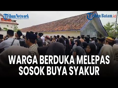 Duka Ribuan Warga Melepas Sosok Buya Syakur, Ulama Kharismatik Yang Habiskan Masa Hidup Dipesantren