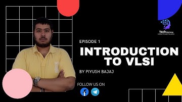 E1 | INTRODUCTION TO VLSI DESIGN | VLSI DESIGN | ELECTRONICS AND COMMUNICATION | PIYUSH BAJAJ