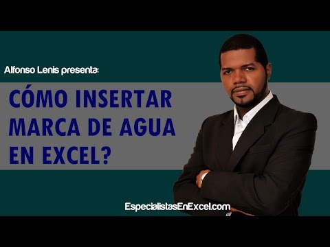 Cómo Insertar Marca de Agua en Excel