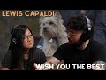 Lewis Capaldi - Wish You The Best (Official Video) | Music Reaction