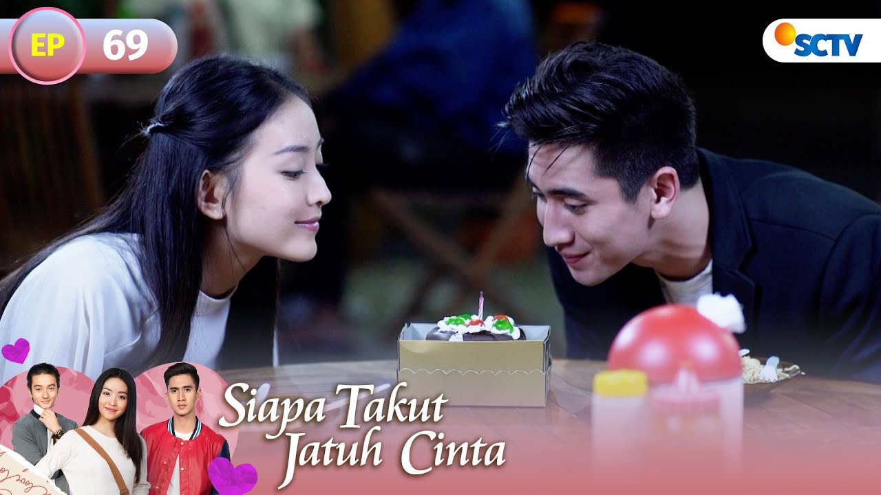 FULL Siapa Takut Jatuh Cinta - Episode 69