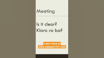 How to say Is it clear? in Bisaya Cebuano-English