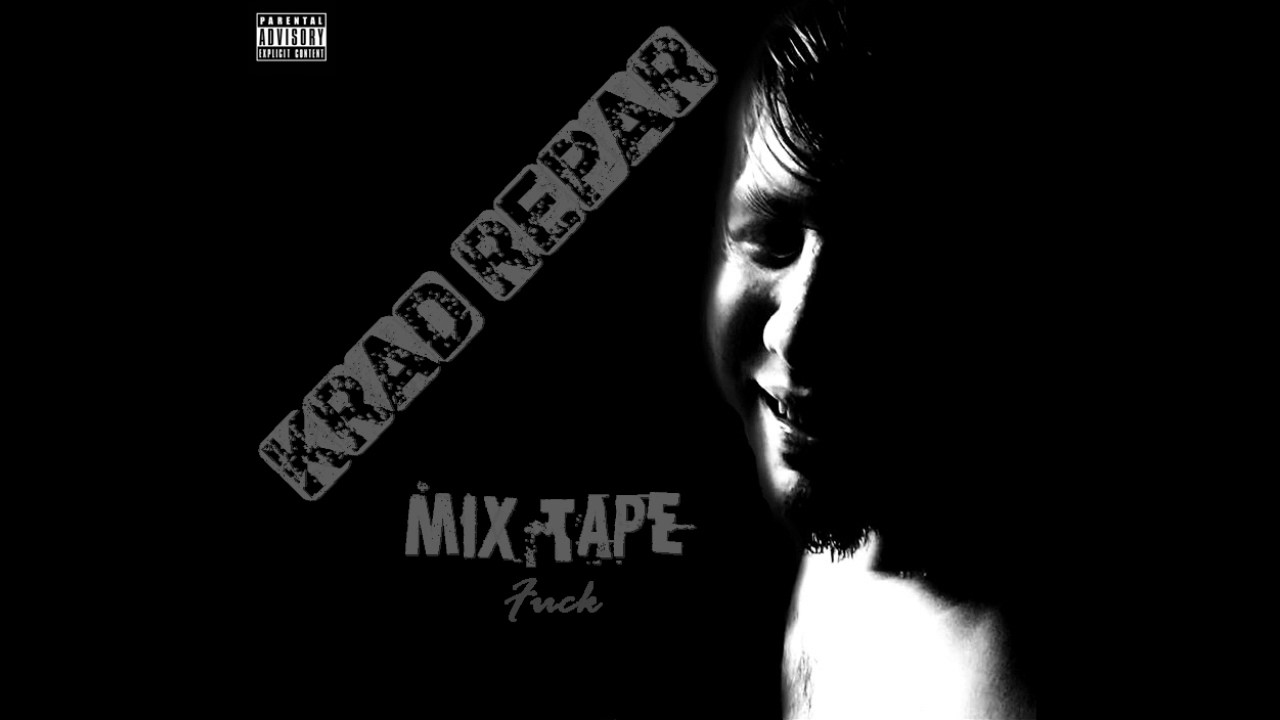 Krad Repar - Wuacho Busca Fama (Mix Tape Fuck)