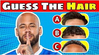 Guess The Hair Find Neymar Jr ? Guess the player ? ⚽ Where is Ronaldo ? Messi ? Mbappe ?