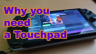 Why You Need A TouchPad On A Portable Windows Gaming PC Like The ROG Ally, OneXPlayer, AyaNeo.