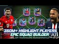 OMG! 350M+ HIGHLIGHT PLAYERS SQUAD BUILDER | ALL 104 RATED PLAYERS | FIFA MOBILE 20