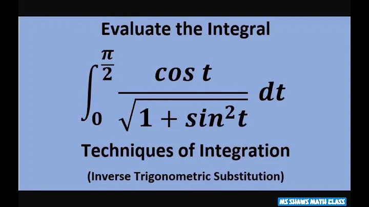 Evaluate the Definite Integral. Trigonometric Substitution