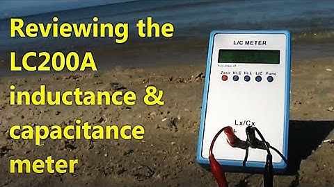 LC200A LC meter review and giveaway