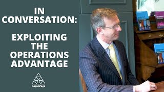Exploiting the Operations Advantage | Nigel Slack & John Manners-Bell