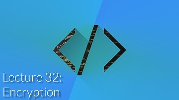 [CSE 312] Lecture 32: Encryption