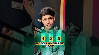 3 Body Language Hack for powerful peoples