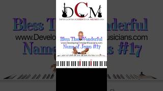 Bless That Wonderful Name of Jesus Tutorial #17  - Book YOUR FREE Lesson Today Via Website!