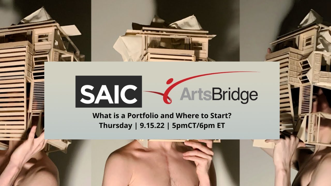 SAIC x ArtsBridge What is a Portfolio and Where to Start? YouTube