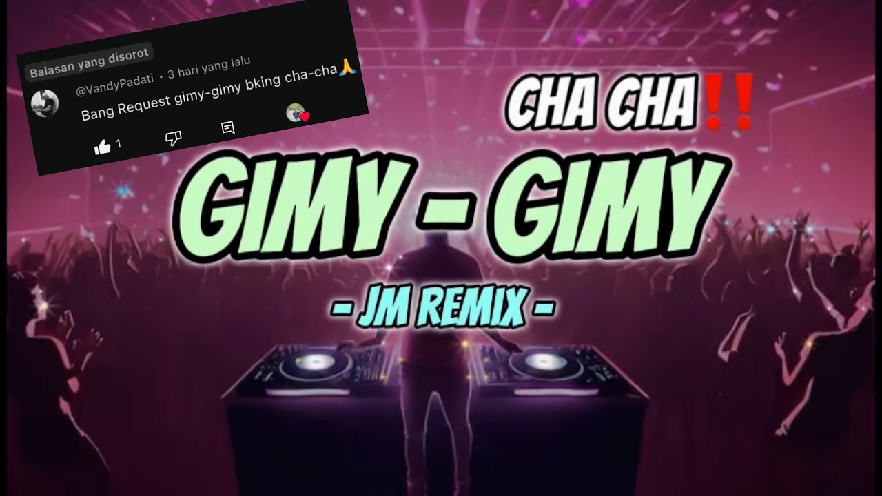 CHACHA‼️GIMI-GIMI ( JM REMIX ) || SPESIAL DESEMBER🍀🎄