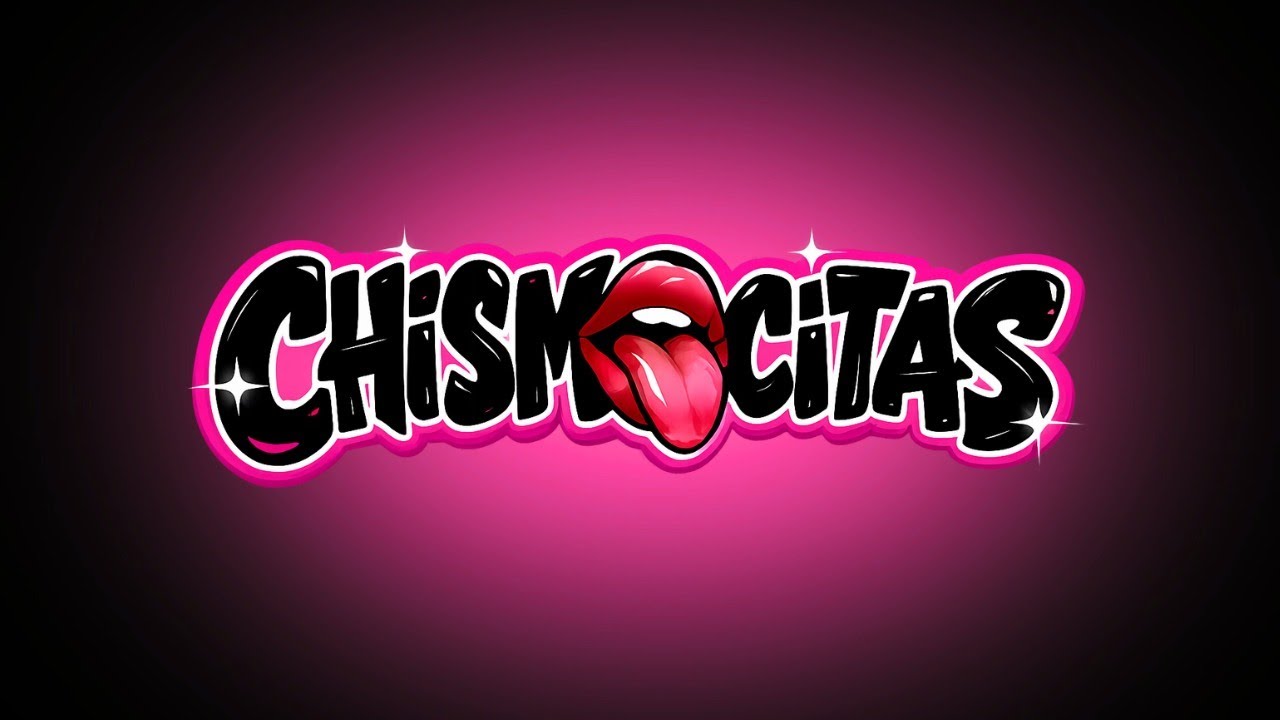 CHISMOCITAS | ESTRENO