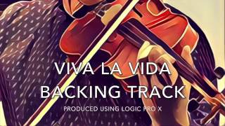 Video thumbnail of "Backing Track - Viva La Vida by Coldplay"