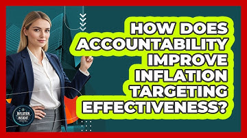 How Does Accountability Improve Inflation Targeting Effectiveness?