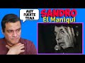 SANDRO  - El Maniqui | REACTION