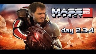 Мэддисон играет в Mass Effect 2 день 2,3,4