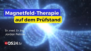 Von Skepsis zu Evidenz: Dr. Jordan Petrows Aufklärung über Magnetfeld-Therapien | QS24