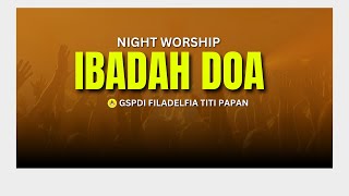 Siaran Langsung  Ibadah Doa  Rabu 11 Maret 2026  Gspdi Filadelfia  Titi Papan