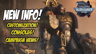 Total War: Warhammer 40k - New Info! Customization, Console Support & Campaigns!