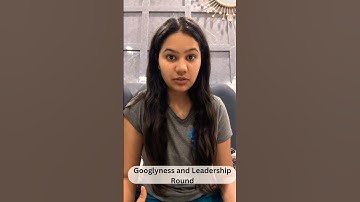 How to prepare for googlyness round? Link in community post. #gnl#google #googleinternship#interview