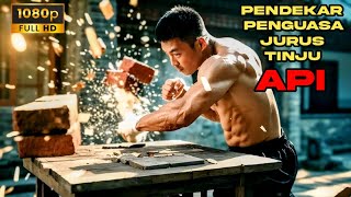 SANG PENDEKAR TINJU API  - Alur Cerita Film