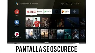 Configurar pantalla se oscurece, SOLUCION  smartTv androidTV #TCL