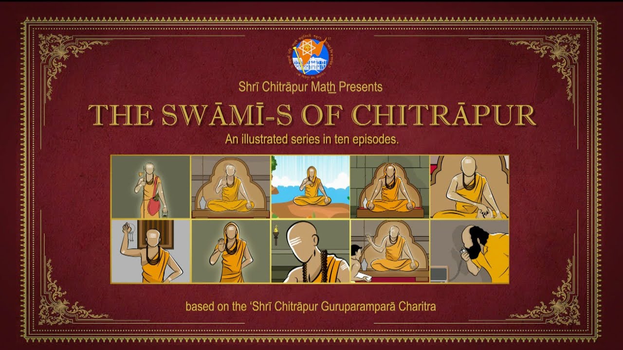 The Swami-s of Chitrapur - The 10 Episode Animation Series on the Shri ...