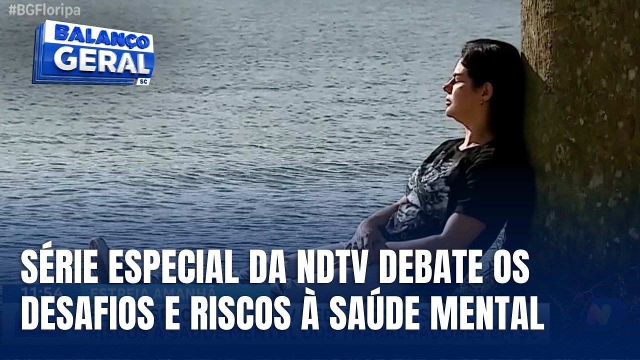 Série especial debate saúde mental dos trabalhadores em Santa Catarina