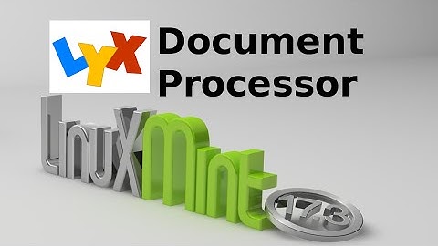 Install Lyx Document Processor in Linux Mint / Ubuntu