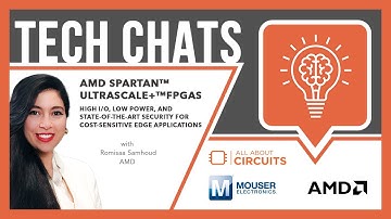 AMD Spartan™ UltraScale+™ FPGAs for Cost-sensitive Edge Applications - Tech Chats