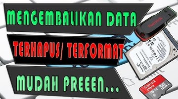 CARA MENGEMBALIKAN DATA TERHAPUS ATAU TERFORMAT