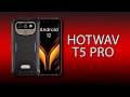 Hotwav T5 Pro - бюджетний захищений смартфон!
