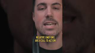 Your &quot;negative emotions&quot; are YOUR CALL TO ACTION!